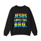Colorful Jesus Loves You Bro Faith Crewneck Sweatshirt