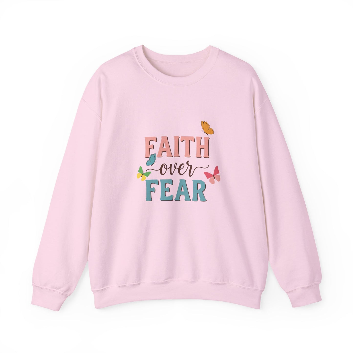 "Faith Over Fear" Faith Crewneck Sweatshirt
