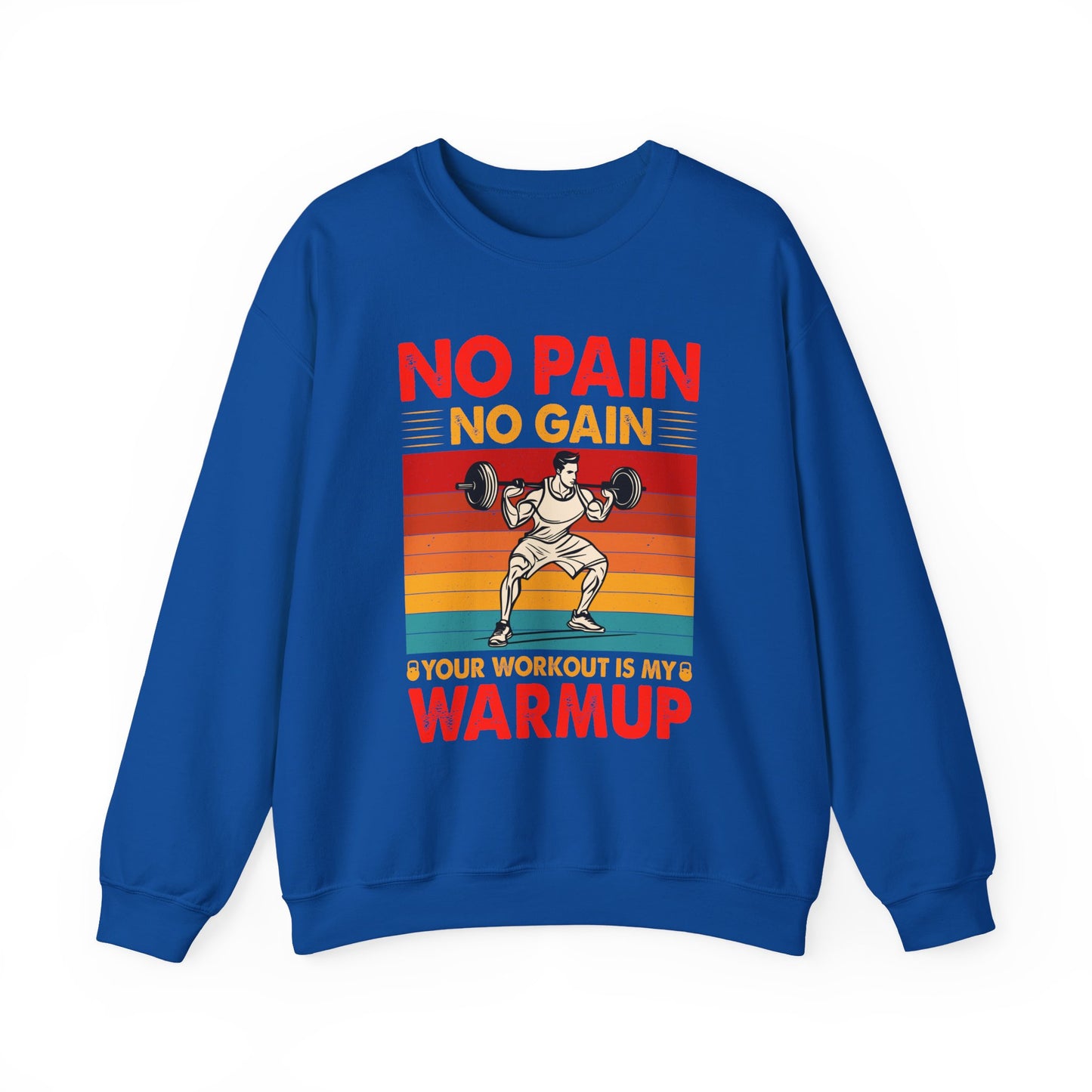 No Pain No Gain Gym Crewneck Sweatshirt