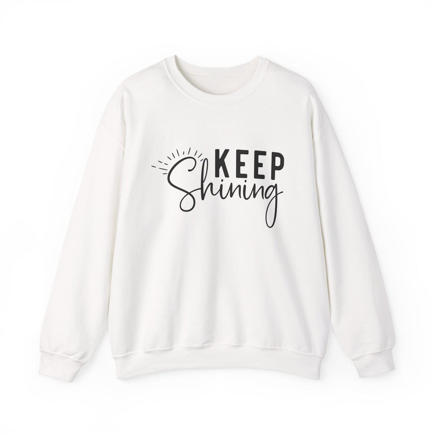 Keep Shining Motivational Crewneck Sweatshirt