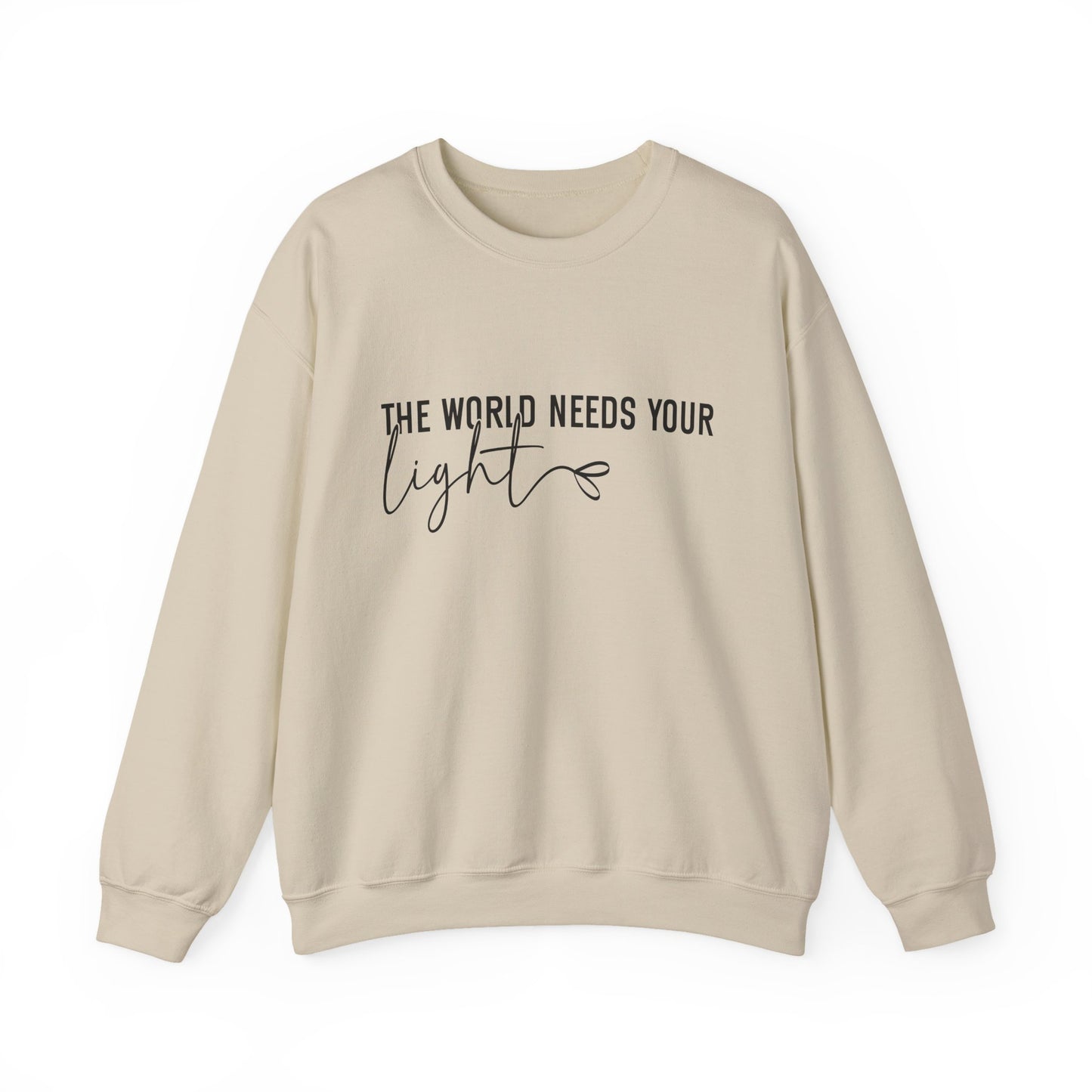 The World Needs Your Light Motivational Crewneck Sweatshirt