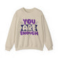 You Are Enough Mental Health Crewneck Sweatshirt