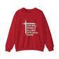 "God Will Work It All Out Just Have Faith" Faith Crewneck Sweatshirt