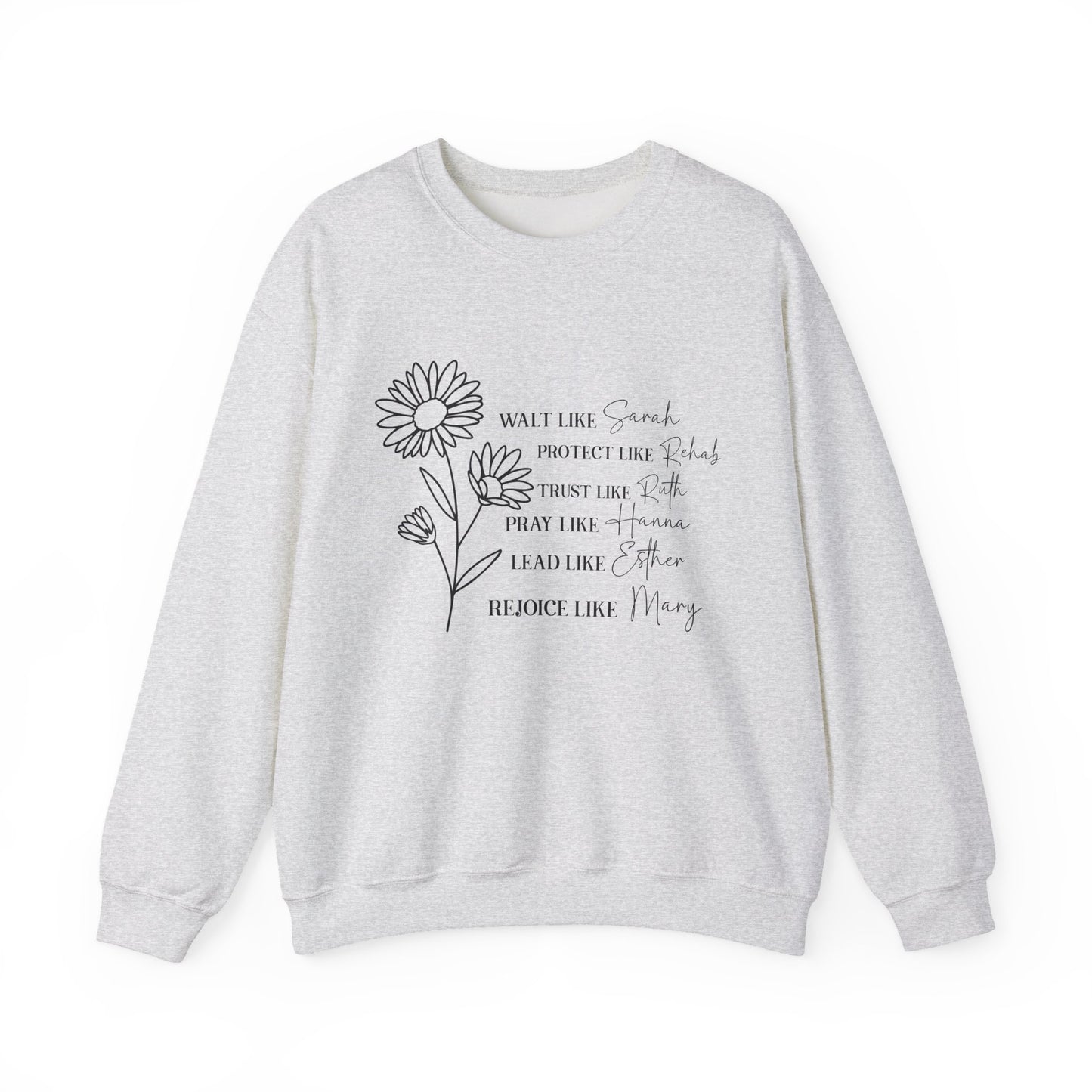 Floral Inspirational Motivational Crewneck Sweatshirt