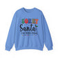 Sorry Santa I've Been Feral Christmas Crewneck Sweatshirt