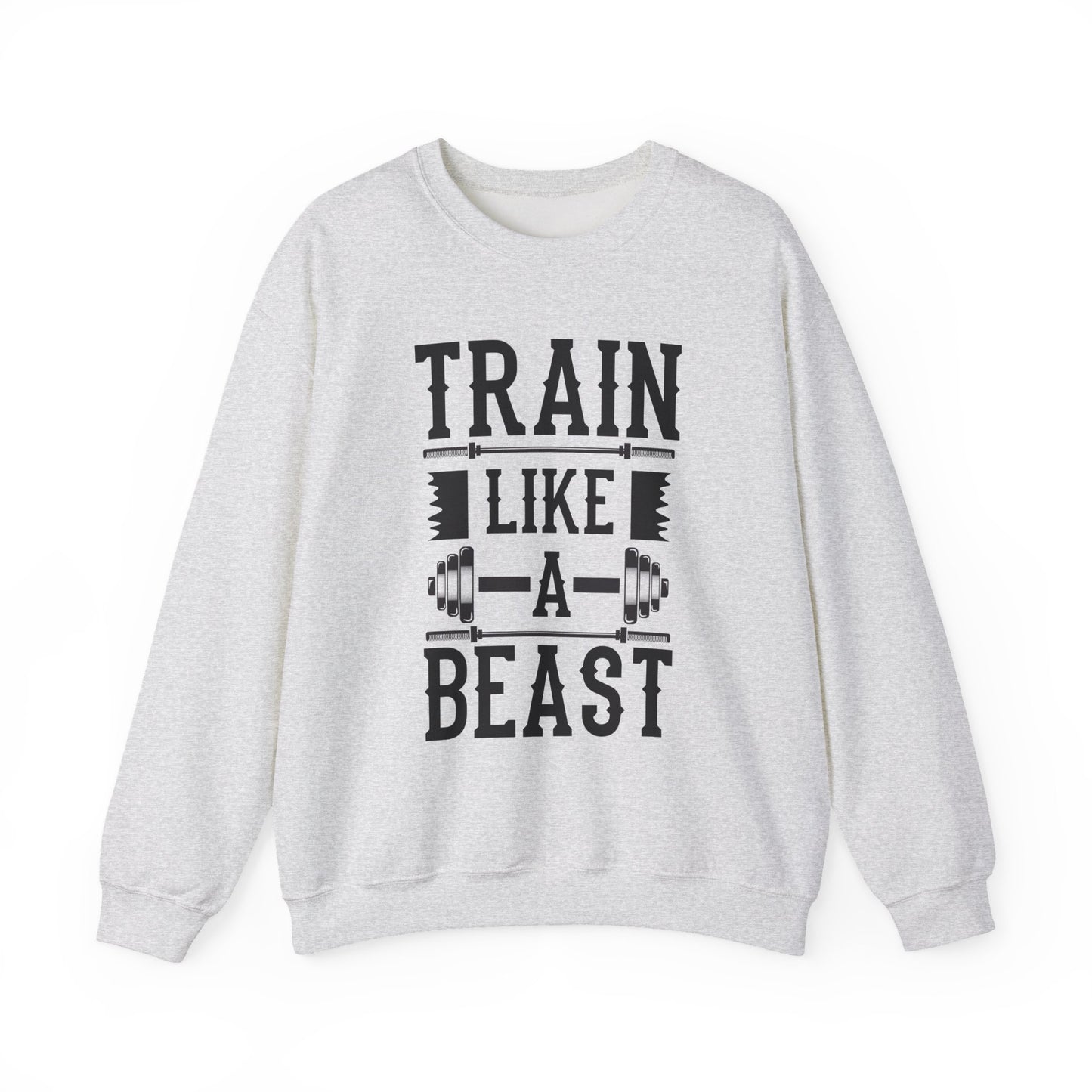 Train Like a Beast Gym Crewneck Sweatshirt