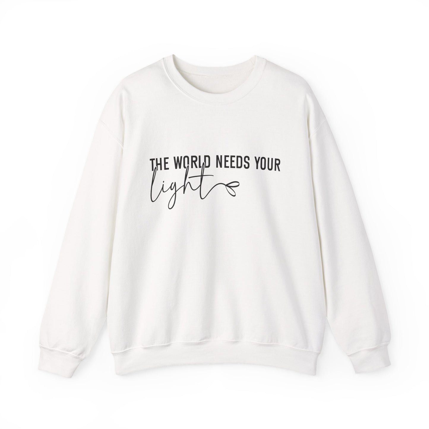The World Needs Your Light Motivational Crewneck Sweatshirt