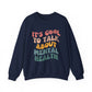 It's Cool To Talk About Mental Health Crewneck Sweatshirt