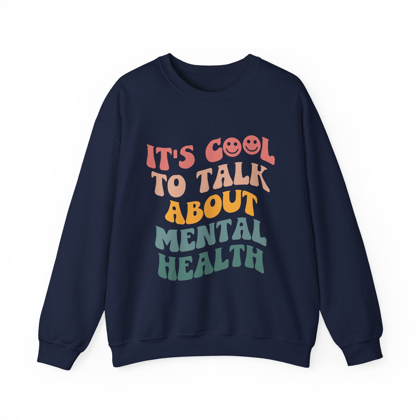 It's Cool To Talk About Mental Health Crewneck Sweatshirt