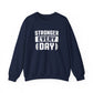 Stronger Every Day Gym Crewneck Sweatshirt
