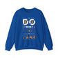 Do What You Fear Motivational Crewneck Sweatshirt