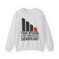 Statistics Humor Sarcasm Crewneck Sweatshirt