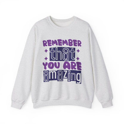 Remember You Are Amazing Mental Health Crewneck Sweatshirt
