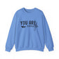 You Are Enough Motivational Crewneck Sweatshirt