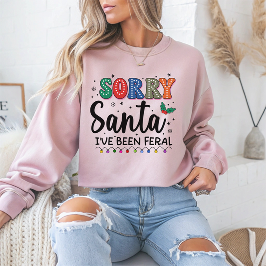 Sorry Santa I've Been Feral Christmas Crewneck Sweatshirt
