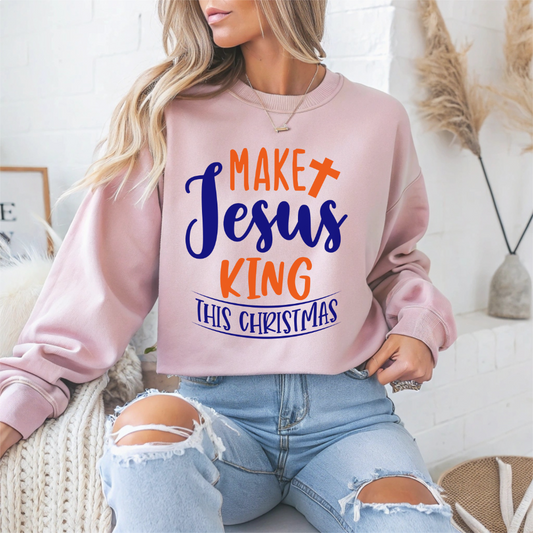 Make Jesus King This Christmas Crewneck Sweatshirt