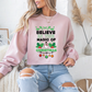 Believe in the Magic of Christmas Crewneck Sweatshirt
