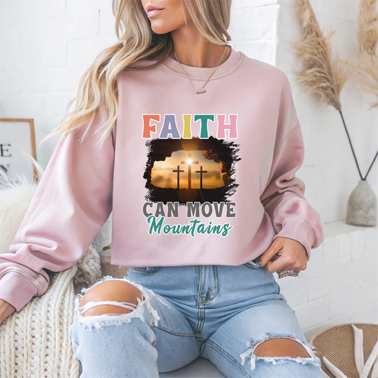"Faith Can Move Mountain" Faith Crewneck Sweatshirt