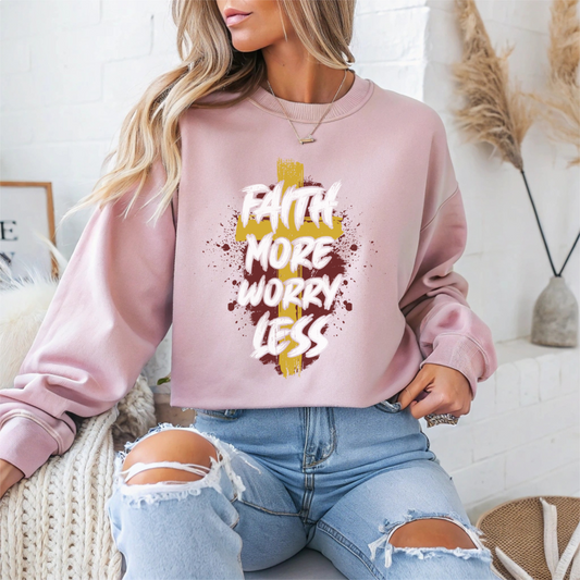 "Faith More Worry Less" Faith Crewneck Sweatshirt