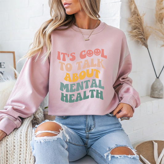 It's Cool To Talk About Mental Health Crewneck Sweatshirt