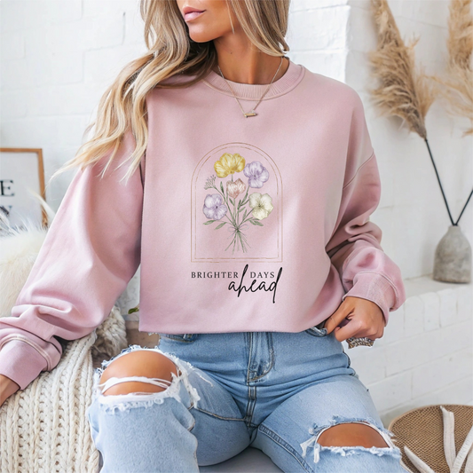 Brighter Days Ahead Floral Mental Health Crewneck Sweatshirt