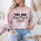 You Are Beautifully Made Mental Health Crewneck Sweatshirt