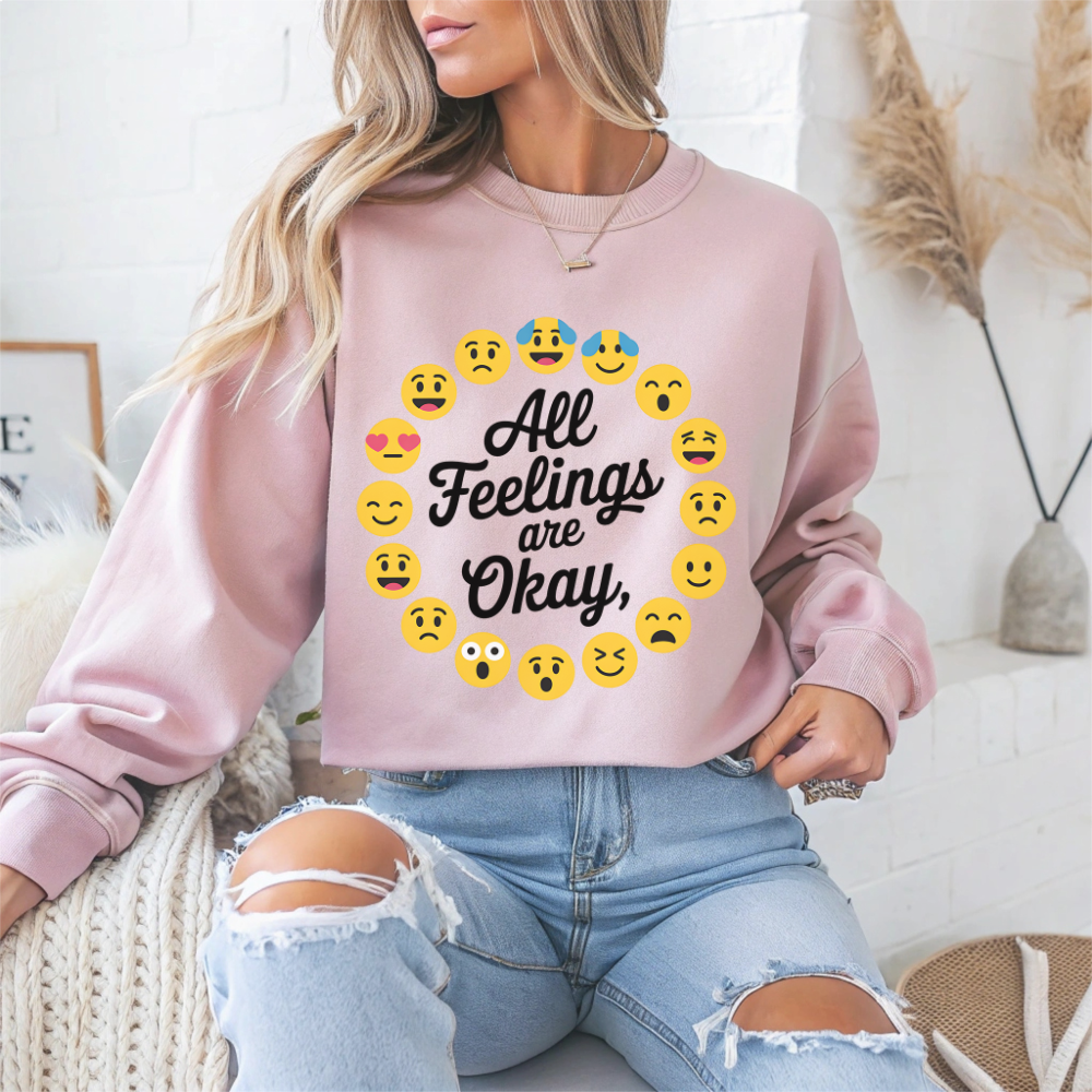 All Feelings Are Okay Mental Health Crewneck Sweatshirt