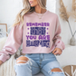 Remember You Are Amazing Mental Health Crewneck Sweatshirt