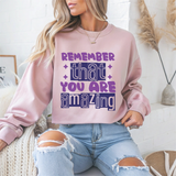 Remember You Are Amazing Mental Health Crewneck Sweatshirt