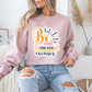 Be Stronger Than Your Excuses Motivational Crewneck Sweatshirt