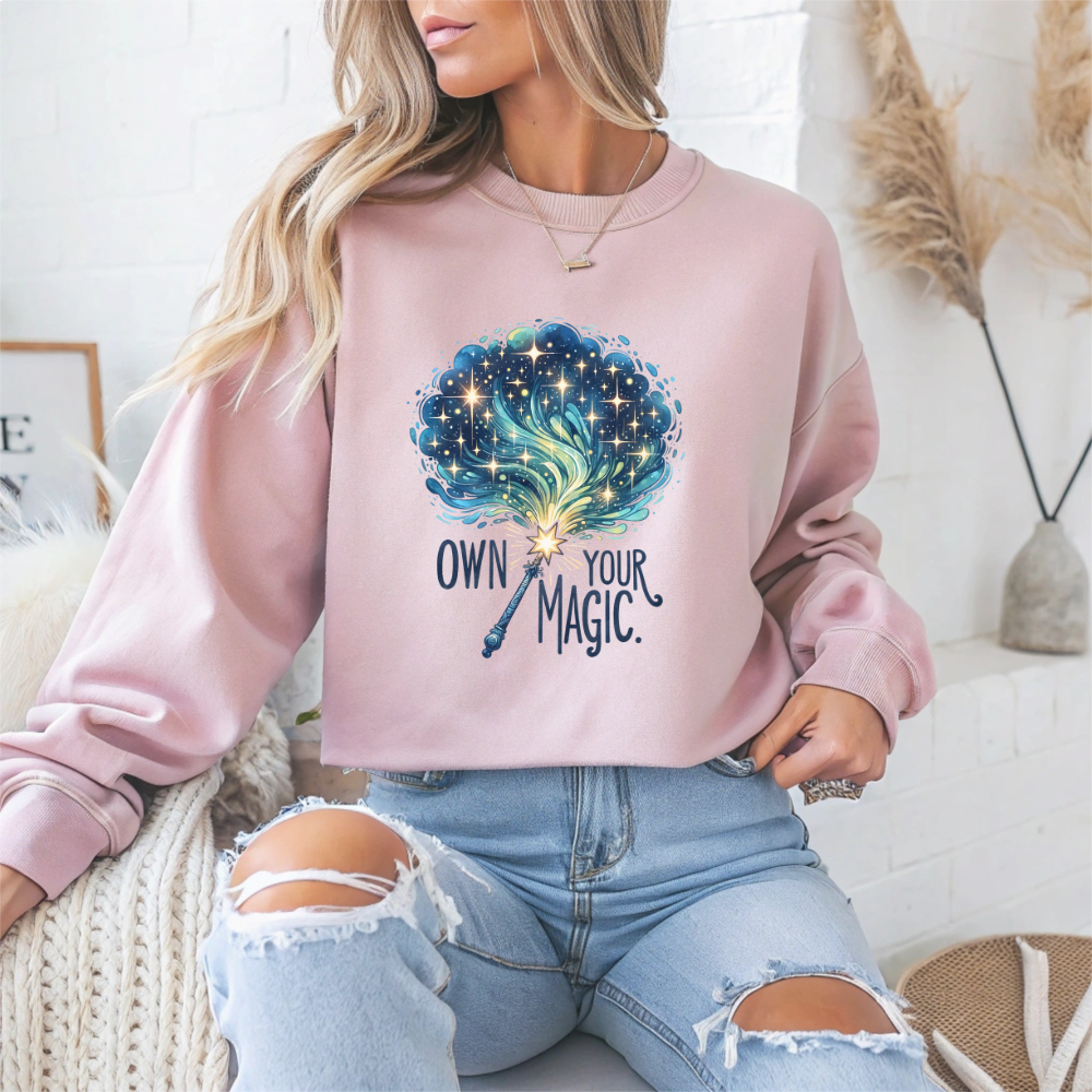 Own Your Magic Motivational Crewneck Sweatshirt