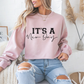 It's a New Day Motivational Crewneck Sweatshirt