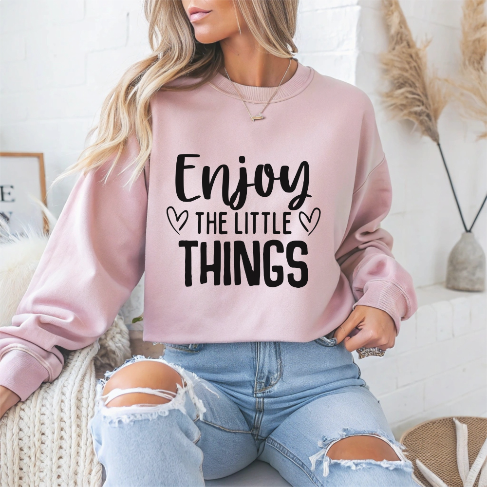 Enjoy the Little Things Motivational Crewneck Sweatshirt