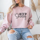 Keep Shining Motivational Crewneck Sweatshirt