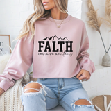"FAITH Can Move Mountains" Motivational Crewneck Sweatshirt