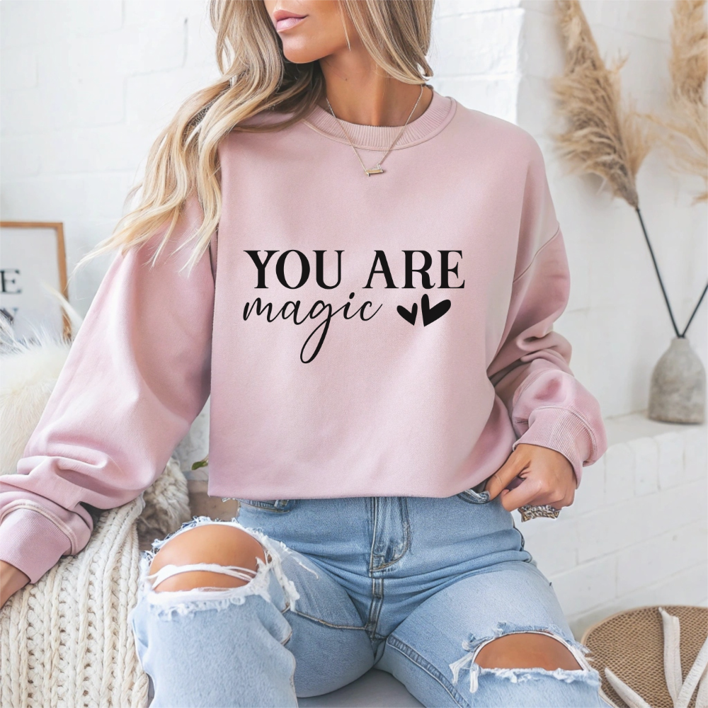 You Are Magic Motivational Crewneck Sweatshirt