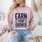 "Earn Your Shower" Gym Crewneck Sweatshirt