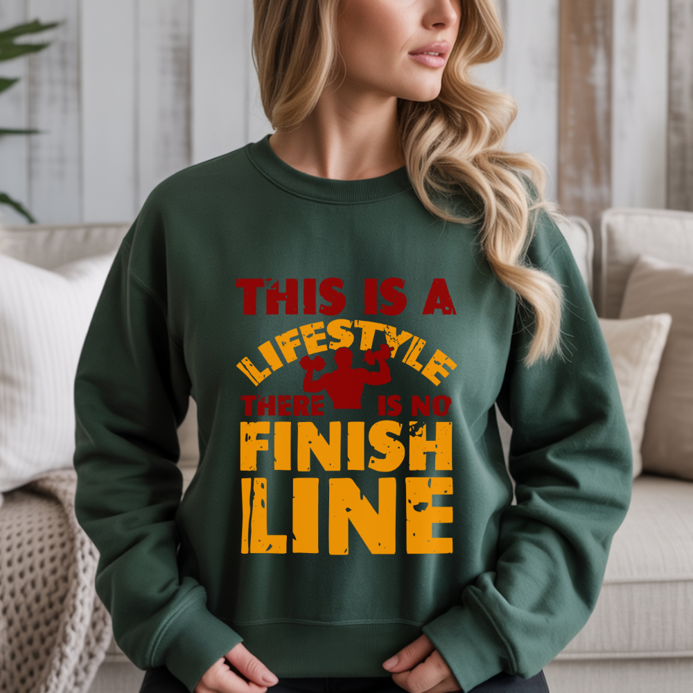 This Is A LifeStyle There Is No Finish Line Gym Crewneck Sweatshirt