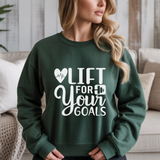 Lift for Your Goals Gym Crewneck Sweatshirt