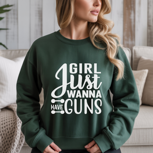 Girl Just Wanna Have Guns Gym Crewneck Sweatshirt