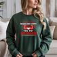 The Gym Makes ME Happy You Not So Much Gym Crewneck Sweatshirt