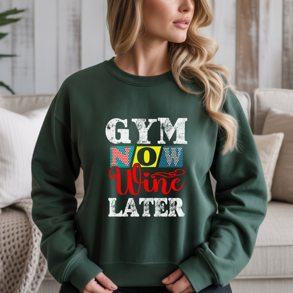 Gym Now, Wine Later Gym Crewneck Sweatshirt