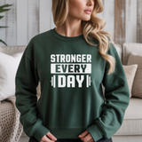 Stronger Every Day Gym Crewneck Sweatshirt