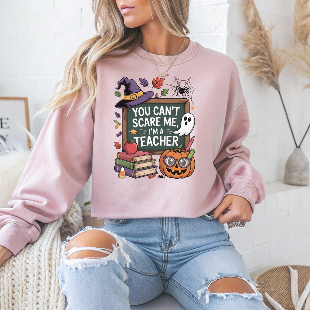 You Can't Scare a Teacher Halloween Crewneck Sweatshirt - Samberule